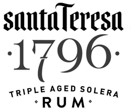 SANTA TERESA • 1796 • TRIPLE AGED SOLERA RUM trademark