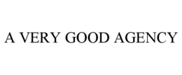 A VERY GOOD AGENCY trademark