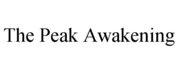 THE PEAK AWAKENING trademark