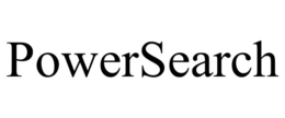 POWERSEARCH trademark
