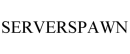 SERVERSPAWN trademark