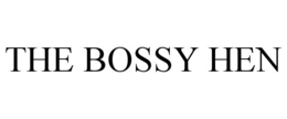 THE BOSSY HEN trademark