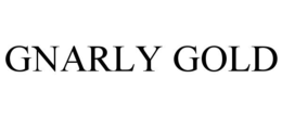 GNARLY GOLD trademark