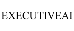 EXECUTIVEAI trademark