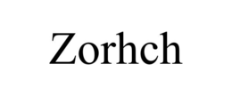 ZORHCH trademark