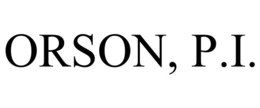 ORSON, P.I. trademark