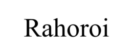 RAHOROI trademark