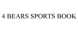 4 BEARS SPORTS BOOK trademark