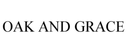 OAK AND GRACE trademark