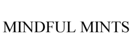 MINDFUL MINTS trademark