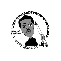 WWW.GO-DADDYPRODUCTIONS.COM WENDELL SHANNON GREETING CARDS & BOOKS trademark