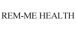 REM-ME HEALTH trademark