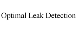 OPTIMAL LEAK DETECTION trademark