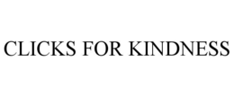 CLICKS FOR KINDNESS trademark