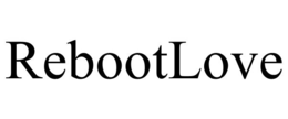 REBOOTLOVE trademark