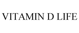 VITAMIN D LIFE trademark