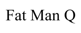 FAT MAN Q trademark