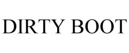 DIRTY BOOT trademark