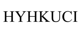 HYHKUCI trademark