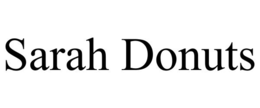 SARAH DONUTS trademark