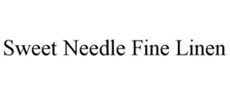 SWEET NEEDLE FINE LINEN trademark
