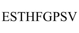 ESTHFGPSV trademark