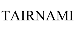 TAIRNAMI trademark