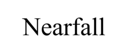 NEARFALL trademark