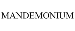 MANDEMONIUM trademark