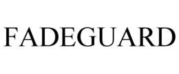FADEGUARD trademark