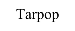 TARPOP trademark
