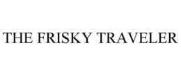 THE FRISKY TRAVELER trademark