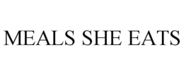 MEALS SHE EATS trademark