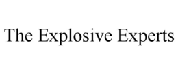 THE EXPLOSIVE EXPERTS trademark