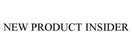 NEW PRODUCT INSIDER trademark