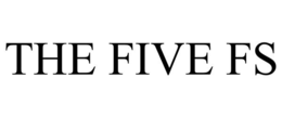 THE FIVE FS trademark