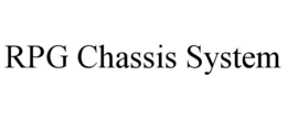 RPG CHASSIS SYSTEM trademark