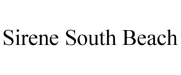 SIRENE SOUTH BEACH trademark