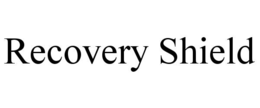 RECOVERY SHIELD trademark