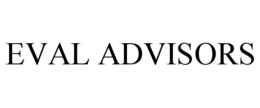 EVAL ADVISORS trademark