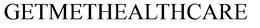 GETMETHEALTHCARE trademark