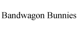 BANDWAGON BUNNIES trademark