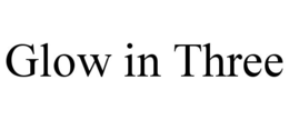 GLOW IN THREE trademark