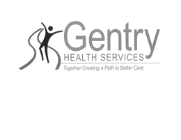 GENTRY HEALTH SERVICES TOGETHER CREATING A PATH TO BETTER CARE trademark