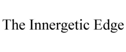 THE INNERGETIC EDGE trademark