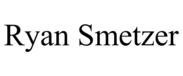 RYAN SMETZER trademark