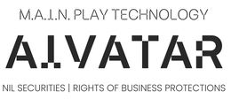 M.A.I.N. PLAY TECHNOLOGY AIVATAR NIL SECURITIES | RIGHTS OF BUSINESS PROTECTIONS trademark