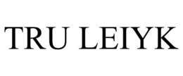 TRU LEIYK trademark