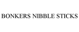 BONKERS NIBBLE STICKS trademark