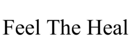 FEEL THE HEAL trademark